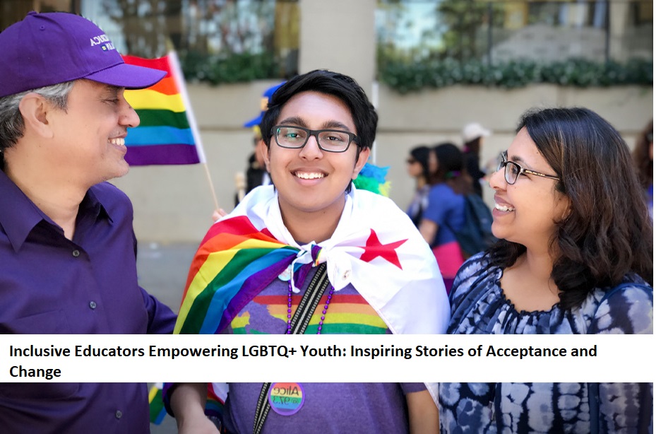 Inclusive Educators Empowering LGBTQ+ Youth Inspiring Stories of Acceptance and Change (2)