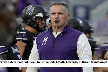 Northwestern Football Scandal Unveiled A Path Towards Cultural Transformation