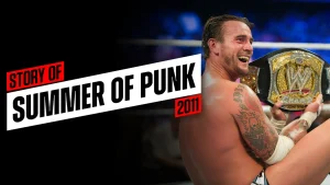 Relive the Story of the Summer of CM Punk: WWE Drops Must-See New Video on Wrestling’s Iconic Era