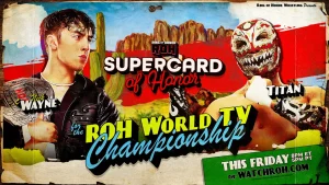 Nick Wayne Defends ROH Television Title Against Titan in High-Stakes Supercard of Honor Clash