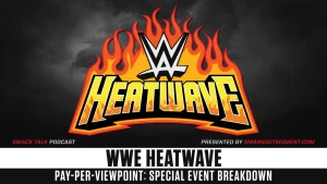 WWE NXT Heatwave 2025 Highlights: Shocking Wins, Explosive Feuds, and High-Stakes Showdowns Unfold
