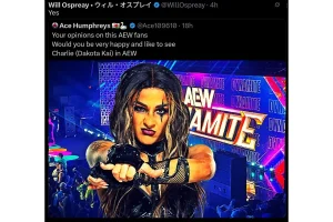 Will Ospreay Urges Dakota Kai’s Shocking AEW Return